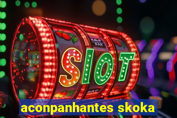 aconpanhantes skoka